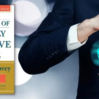 The 7 Habits of Highly Effective People