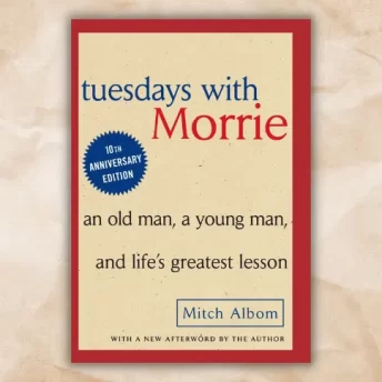 Tuesdays with Morrie