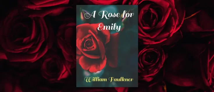 A Rose for Emily