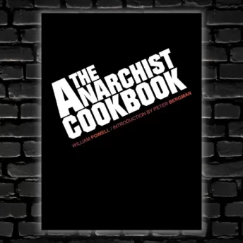 The Anarchist Cookbook