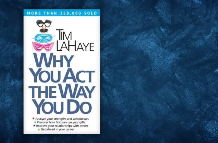 Why You Act the Way You Do
