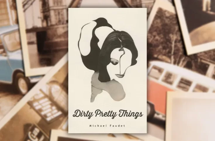 Dirty Pretty Things