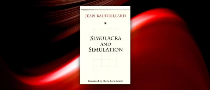 simulacra and simulation