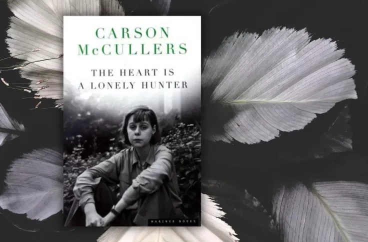 The Heart Is a Lonely Hunter