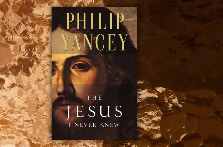 The Jesus I Never Knew