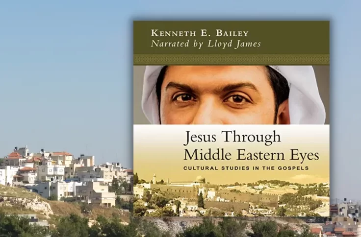 jesus through middle eastern eyes