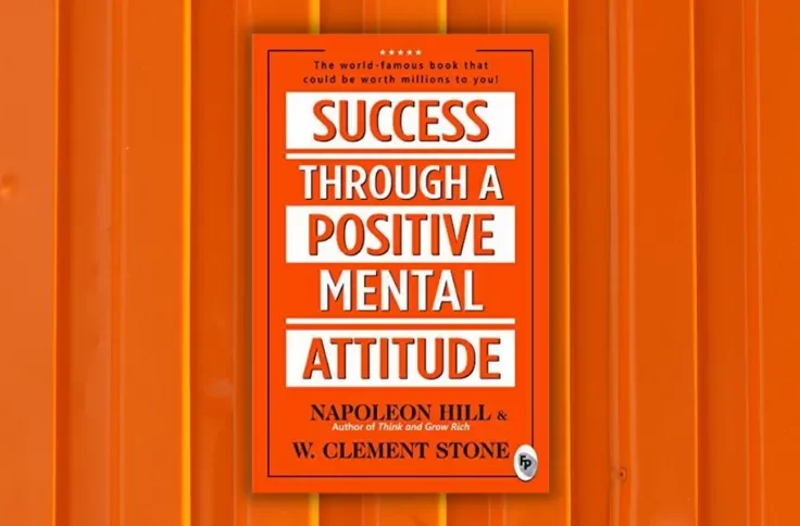 Success Through a Positive Mental Attitude