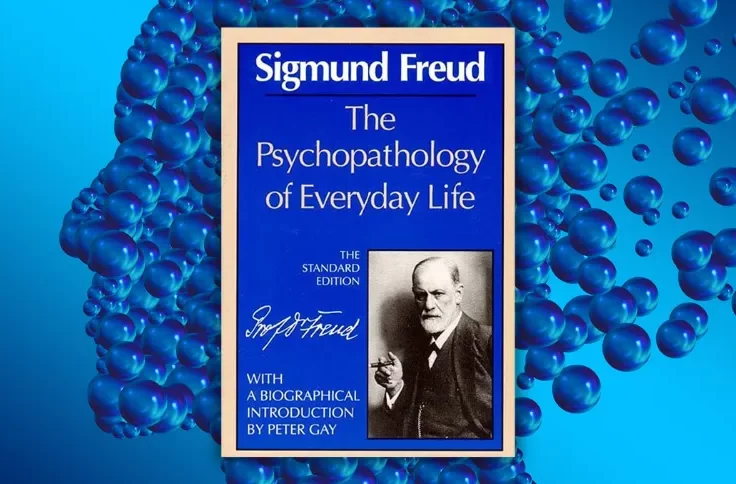 the psychopathology of everyday life