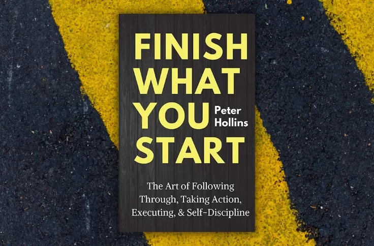 Finish What You Start