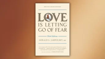 Love is Letting Go of Fear