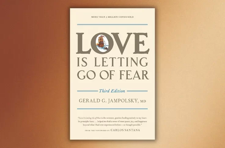 Love is Letting Go of Fear