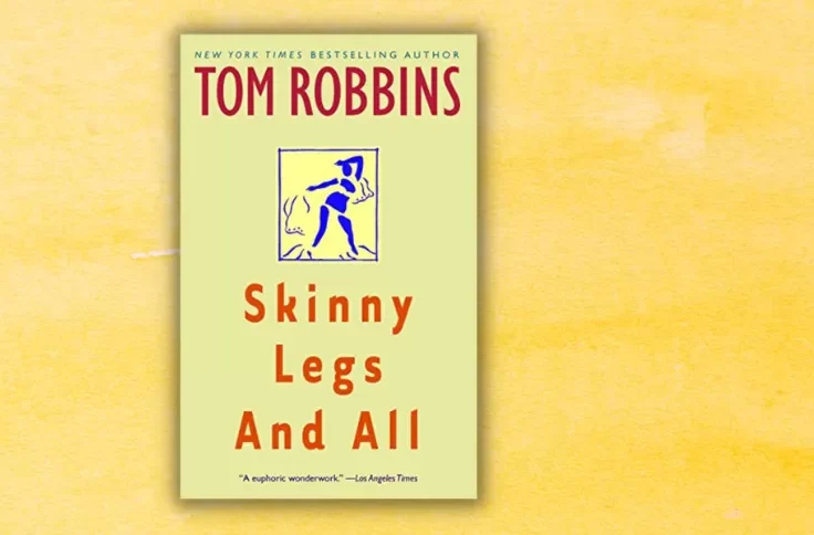 Skinny Legs and All